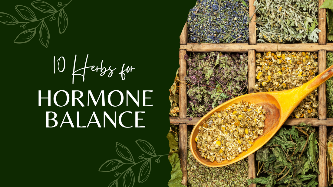 10 herbs for hormone balance